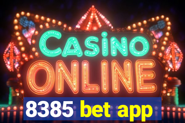 8385 bet app